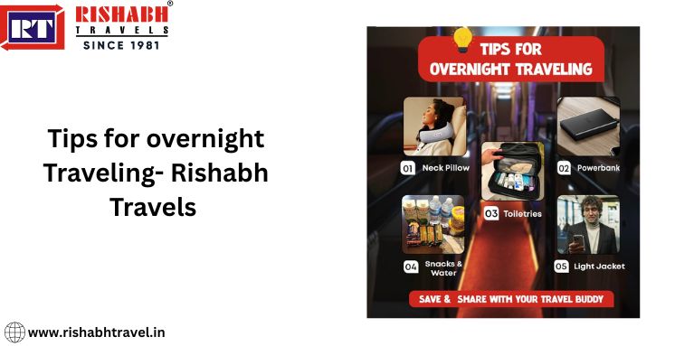 Tips for overnight Traveling- Rishabh Travels