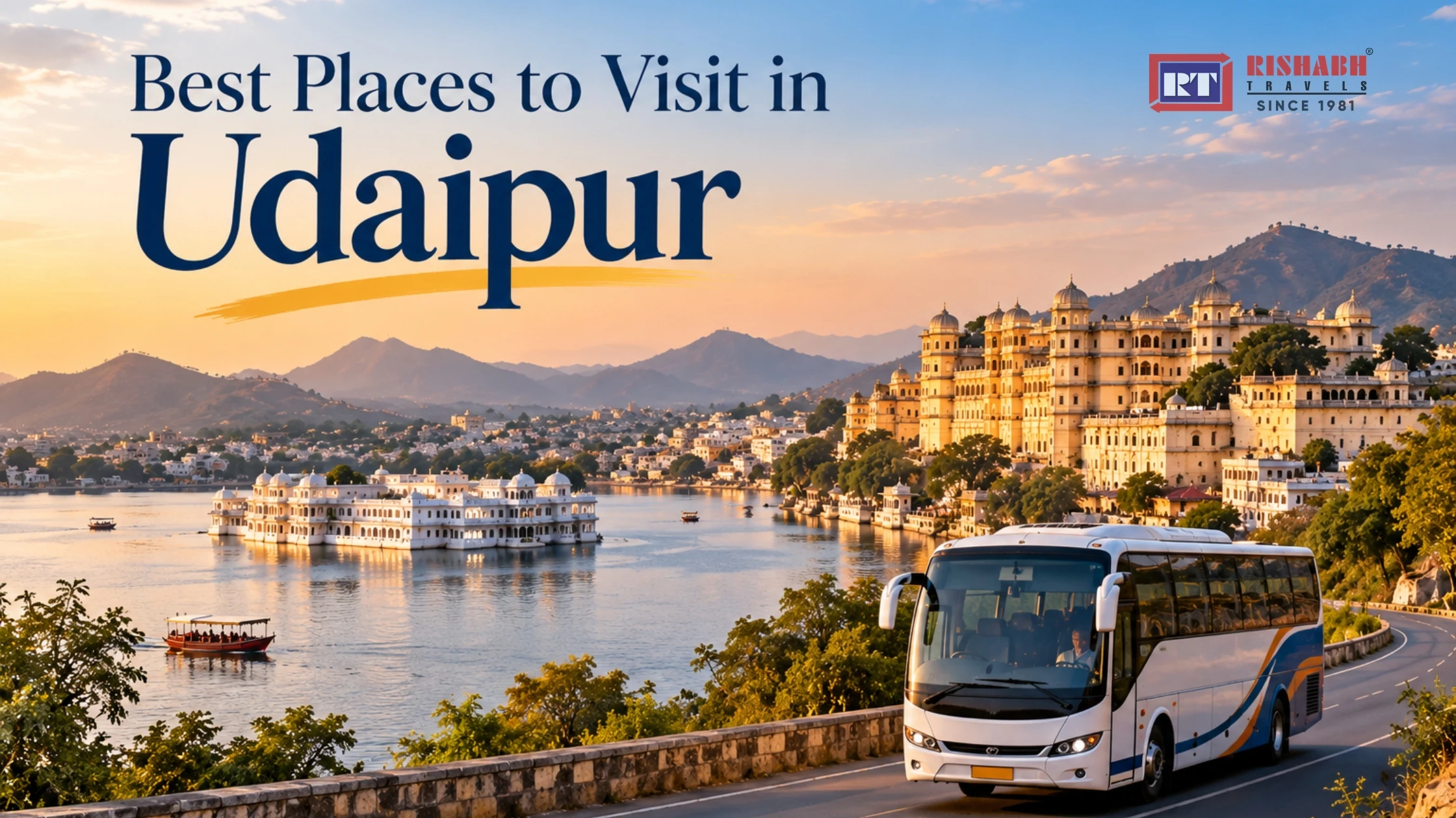 Best Places to Visit in Udaipur: A Guide to the City’s Famous Attractions